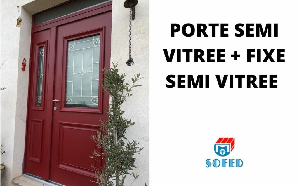 Porte entrée alu rouge sofed avec semi fixe