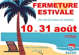 Fermeture pour congés Sofed fenetre Arengosse (40)